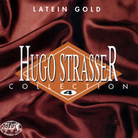 Hugo Strasser - Collection 4 - Latein Gold -