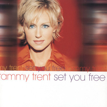 Tammy Trent - Set You Free