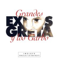 Greta Y Los Garbo - Grandes Éxitos