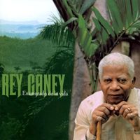 Rey Caney - Enamorado De La Vida