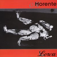 Morente - Lorca