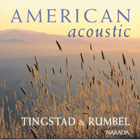 Eric Tingstad, Nancy Rumbel - American Acoustic