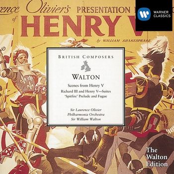 Sir William Walton - Walton: Henry V - Scenes from the film, and other film music