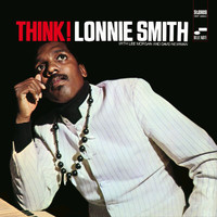 Dr. Lonnie Smith - Think (Remastered 2003/Rudy Van Gelder Edition)