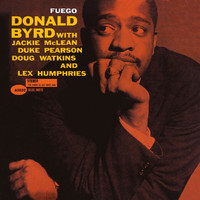 Donald Byrd - Fuego (Remastered / Rudy Van Gelder Edition)