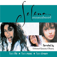 Selena - Selena Remembered