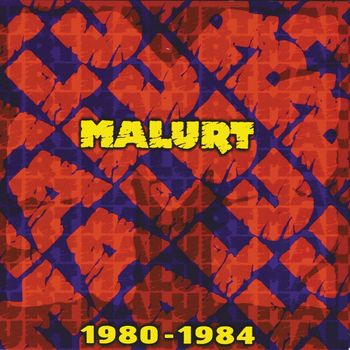 Malurt - 1980-1984