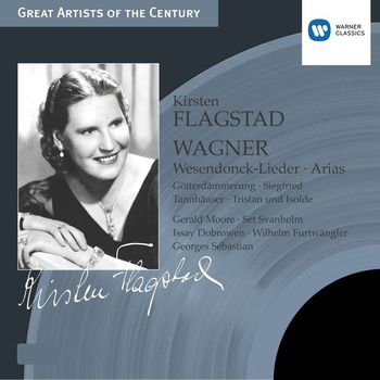 Kirsten Flagstad - Wagner: Scenes & Arias