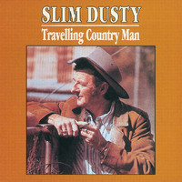 Slim Dusty - Travelling Country Man