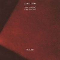 András Schiff - Janácek: A Recollection