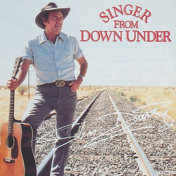 Slim Dusty - Singer From Down Under