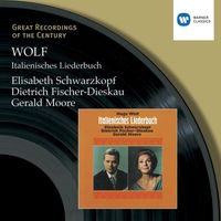 Elisabeth Schwarzkopf/Dietrich Fischer-Dieskau/Gerald Moore - Wolf: Italienisches Liederbuch