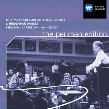 Itzhak Perlman - Brahms: Violin Concerto, Sonatensatz & Hungarian Dances
