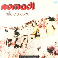 I Nomadi - Mille E Una Sera (1994 Digital Remaster)