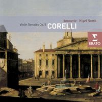 Trio Sonnerie - Corelli: Violin Sonatas, Op. 5