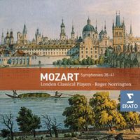 London Classical Players/Sir Roger Norrington - Mozart: Symphonies No. 38 "Prague", No. 39, No. 40 & 41 "Jupiter"