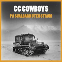 CC Cowboys - På Svalbard Uten Strøm
