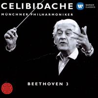 Sergiù Celibidache/Münchner Philharmoniker - Beethoven: Symphony No.3