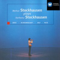 Markus Stockhausen - Markus Stockhausen Plays Karlheinz Stockhausen