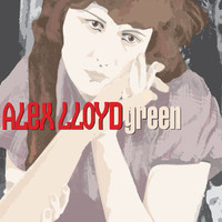 Alex Lloyd - Green