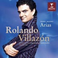 Rolando Villazon - Gounod & Massenet: Arias