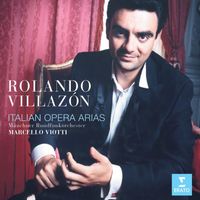 Rolando Villazon - Italian Opera Arias