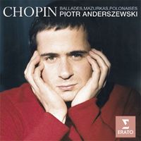 Piotr Anderszewski - Chopin: Ballades, Mazurkas & Polonaises