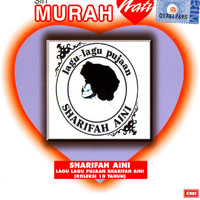 Datuk Sharifah Aini - Lagu Lagu Pujaan (Explicit)