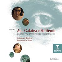 Emmanuelle Haïm - Handel: Aci, Galatea e Polifemo