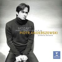 Piotr Anderszewski - Mozart: Piano Concertos Nos. 21 & 24