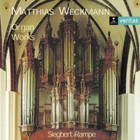 Siegbert Rampe - Weckmann: Organ Works