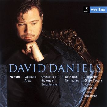 David Daniels/Roger Montgomery/Orchestra of the Age of Enlightenment/Sir Roger Norrington - Handel - Arias
