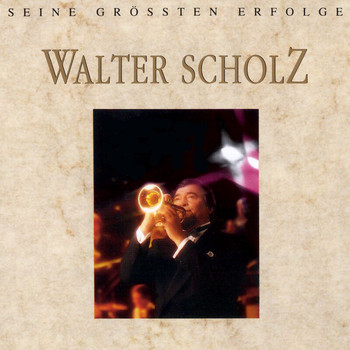 Walter Scholz - Seine Grössten Erfolge
