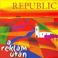 Republic - A reklám után