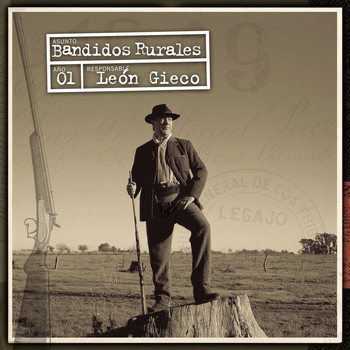 León Gieco - Bandidos Rurales