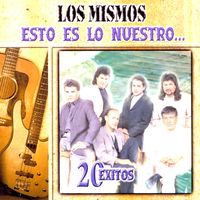 Los Mismos - Esto Es Lo Nuestro