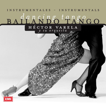 Hector Varela - Bailando Tango