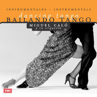 Miguel Caló - Bailando Tango