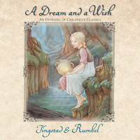 Tingstad / Rumbel - A Dream And A Wish