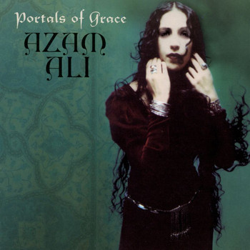 Azam Ali - Portals Of Grace