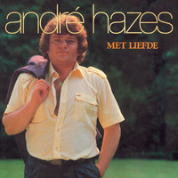 André Hazes - Met Liefde