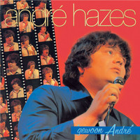 André Hazes - Gewoon Andre