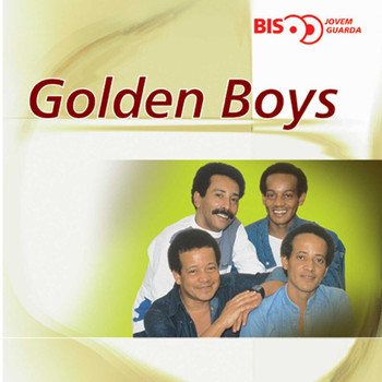 Golden Boys - Bis Jovem Guarda
