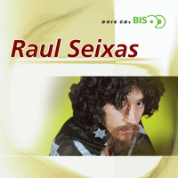 Raul Seixas - Bis - Raul Seixas