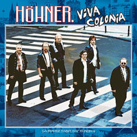 Höhner - Viva Colonia (Da Simmer Dabei, Dat Is Prima)