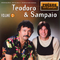 Teodoro & Sampaio - Raizes Sertanejas Vol.2