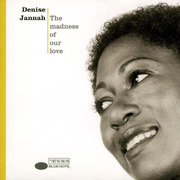 Denise Jannah - The Madness Of Our Love