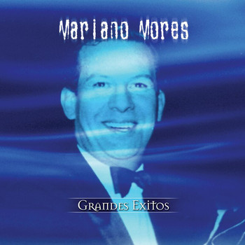 Mariano Mores - Coleccion Aniversario