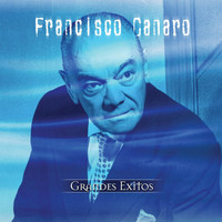Francisco Canaro - Coleccion Aniversario
