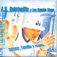 A.B. Quintanilla III, Kumbia All Starz - Amor, Familia Y Respeto